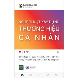 Nghệ Thuật Xây Dựng Thương Hiệu Cá Nhân