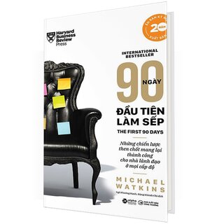 90 Ngày Đầu Tiên Làm Sếp (Bìa Cứng)