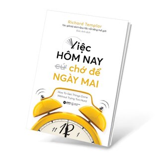 Việc Hôm Nay Chớ Để Ngày Mai