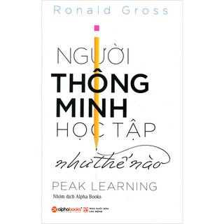 Người Thông Minh Học Tập Như Thế Nào?