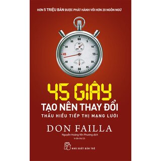 45 Giây Tạo Nên Thay Đổi - Thấu Hiểu Tiếp Thị Mạng Lưới