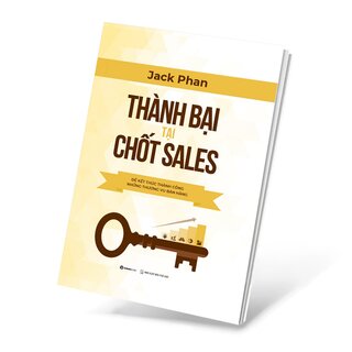 Thành Bại Tại Chốt Sales