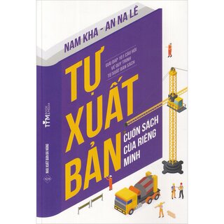 Tự Xuất Bản Cuốn Sách Của Riêng Mình