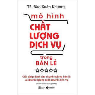 Mô Hình Chất Lượng Dịch Vụ Trong Bán Lẻ