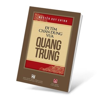 Đi Tìm Chân Dung Vua Quang Trung