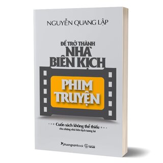 Để Trở Thành Nhà Biên Kịch Phim Truyện