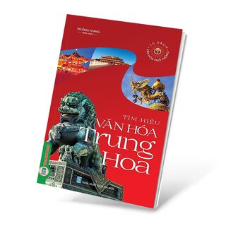 Tìm Hiểu Văn Hóa Trung Hoa