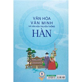 Văn Hóa Văn Minh Và Văn Hóa Truyền Thống Hàn