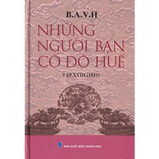 Những Người Bạn Cố Đô Huế (Trọn bộ 31 tập)