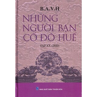 Những Người Bạn Cố Đô Huế - Tập XX (1933)