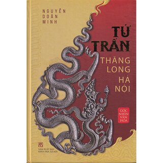 Tứ Trấn Thăng Long Hà Nội (Bản đặc biệt)