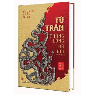 Tứ Trấn Thăng Long Hà Nội (Bản đặc biệt)