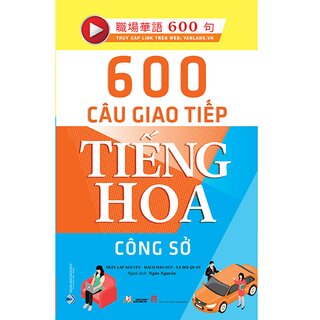 600 Câu Giao Tiếp Tiếng Hoa - Công Sở