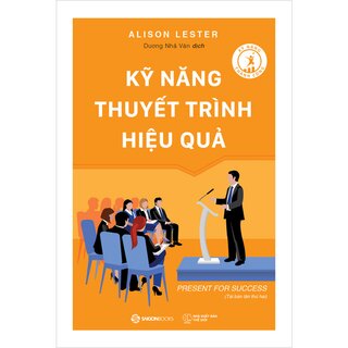 Kỹ Năng Thuyết Trình Hiệu Quả