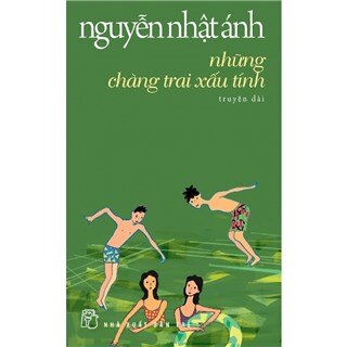 Những Chàng Trai Xấu Tính