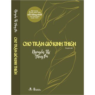 Cho Trận Gió Kinh Thiên - Truyện Dài