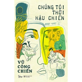 Chúng Tôi Thời Hậu Chiến