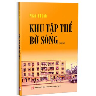 Khu Tập Thể Bờ Sông - Tập 2