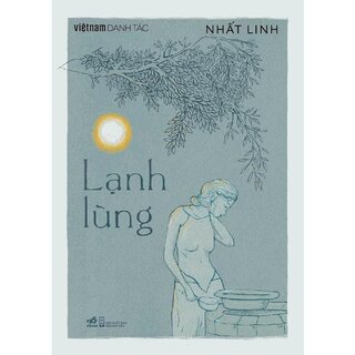 Việt Nam Danh Tác - Lạnh Lùng