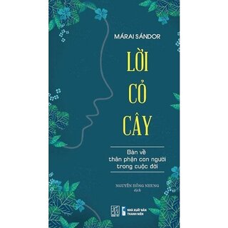 Lời Cỏ Cây - Bàn Về Thân Phận Con Người Trong Cuộc Đời