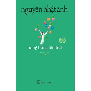 Bong Bóng Lên Trời - Tái Bản 2022