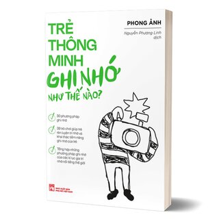 Trẻ Thông Minh Ghi Nhớ Như Thế Nào