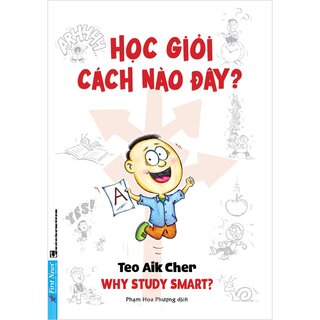 Học Giỏi Cách Nào Đây? -Tái Bản 2023