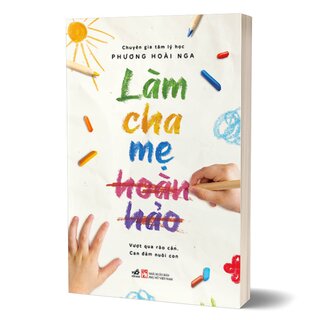 Làm Cha Mẹ Hoàn Hảo