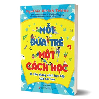 Mỗi Đứa Trẻ Một Cách Học