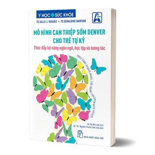 Mô Hình Can Thiệp Sớm Denver Cho Trẻ Tự Kỷ