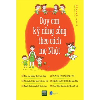 Dạy Con Kỹ Năng Sống Theo Cách Mẹ Nhật