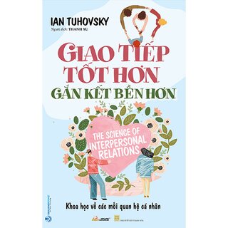 Giao Tiếp Tốt Hơn Gắn Kết Bền Lâu