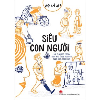 Họ Là Ai? - Siêu Con Người