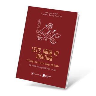 Let’s Grow Up Together - Cùng Bạn Trưởng Thành