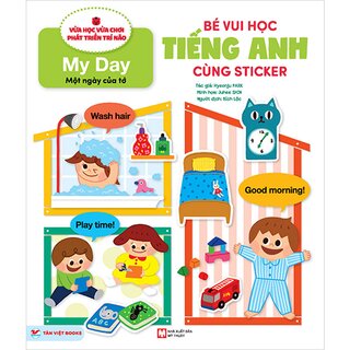 Bé Vui Học Tiếng Anh Cùng Sticker - My Day - Một Ngày Của Tớ