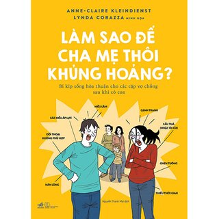 Làm Sao Để Cha Mẹ Thôi Khủng Hoảng