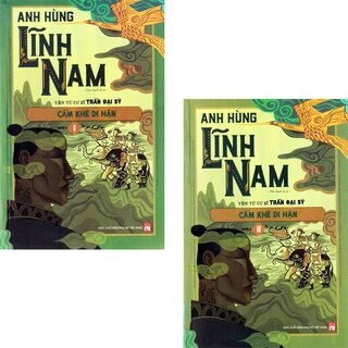 Anh Hùng Lĩnh Nam - Cẩm Khê Di Hận - Phần 3 (Bộ 2 Quyển)