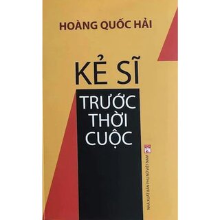 Kẻ Sĩ Trước Thời Cuộc