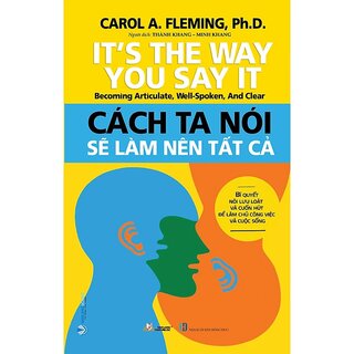 Cách Ta Nói Sẽ Làm Nên Tất Cả