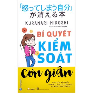 Bí Quyết Kiểm Soát Cơn Giận