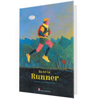 Ba Tớ Là Runner (Bìa Cứng)