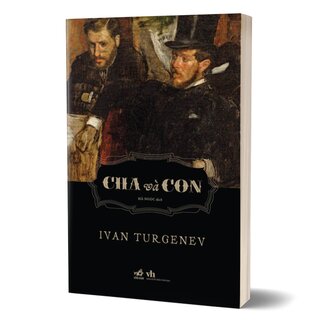 Cha Và Con - Ivan Turgenev