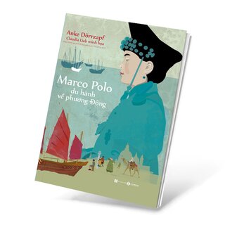 Marco Polo Du Hành Về Phương Đông