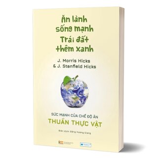 Ăn Lành Sống Mạnh - Trái Đất Thêm Xanh