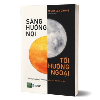 Sáng Hướng Nội - Tối Hướng Ngoại