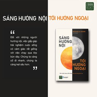 Sáng Hướng Nội - Tối Hướng Ngoại