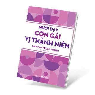 Nuôi Dạy Con Gái Vị Thành Niên