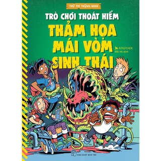 Trò Chơi Thoát Hiểm - Thảm Họa Mái Vòm Sinh Thái