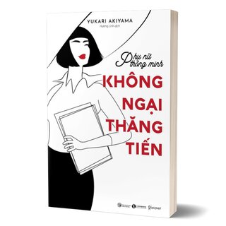 Phụ Nữ Thông Minh - Không Ngại Thăng Tiến