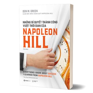 Những Bí Quyết Thành Công Vượt Thời Gian Của Napoleon Hill